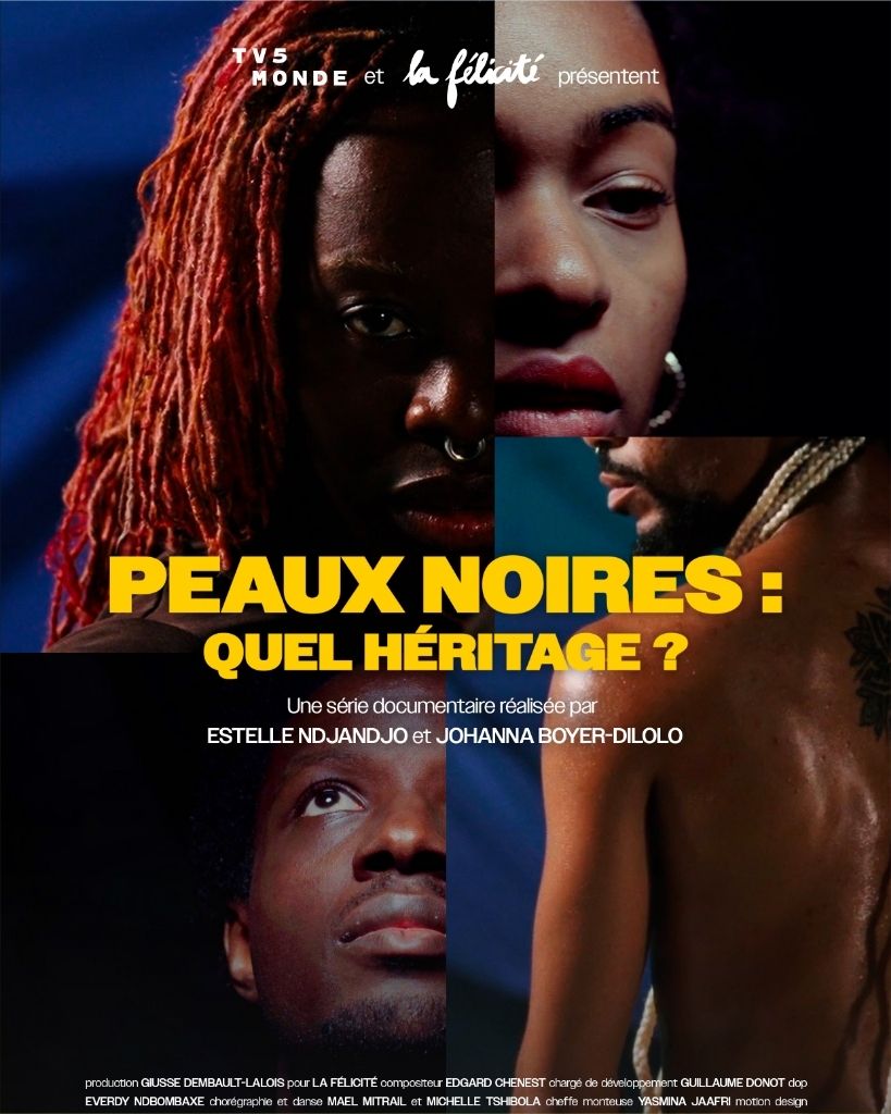 Peaux noires, série documentaire Peaux noires, série documentaire